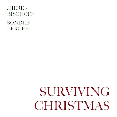 "Surviving Christmas" feat. Sondre Lerche